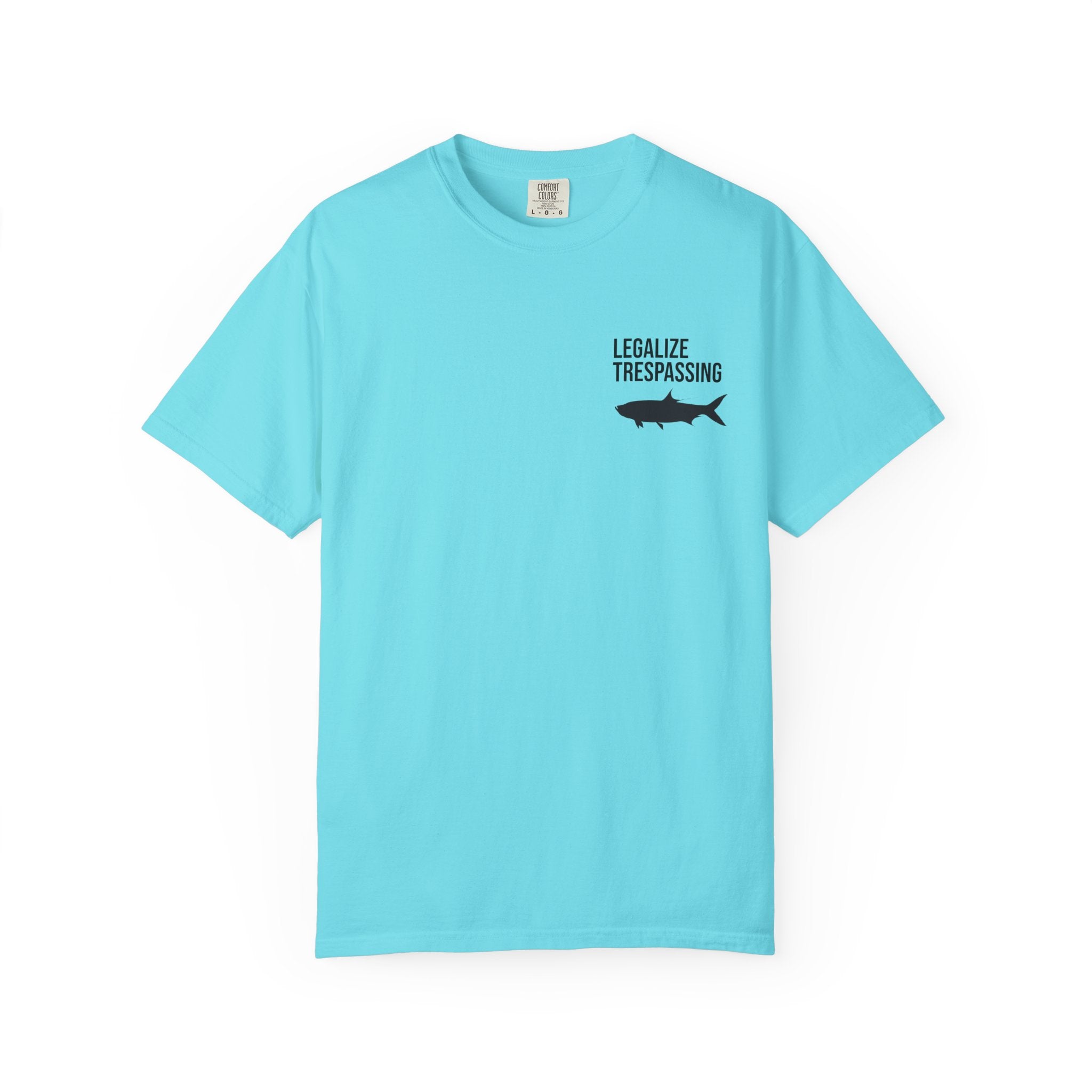 Legalize Trespassing Fish T-Shirt